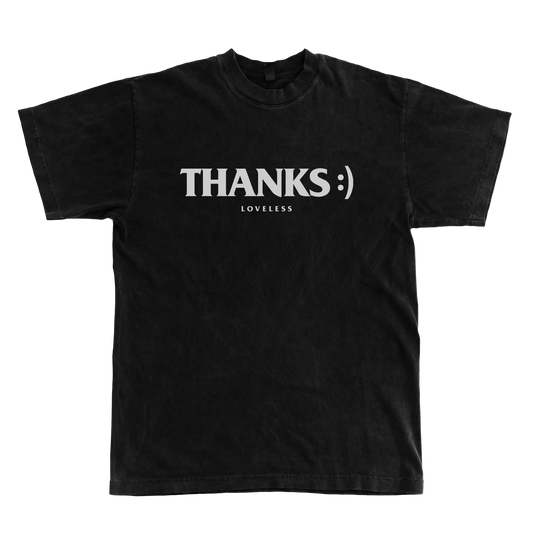 Loveless Thanks T-Shirt (Black)