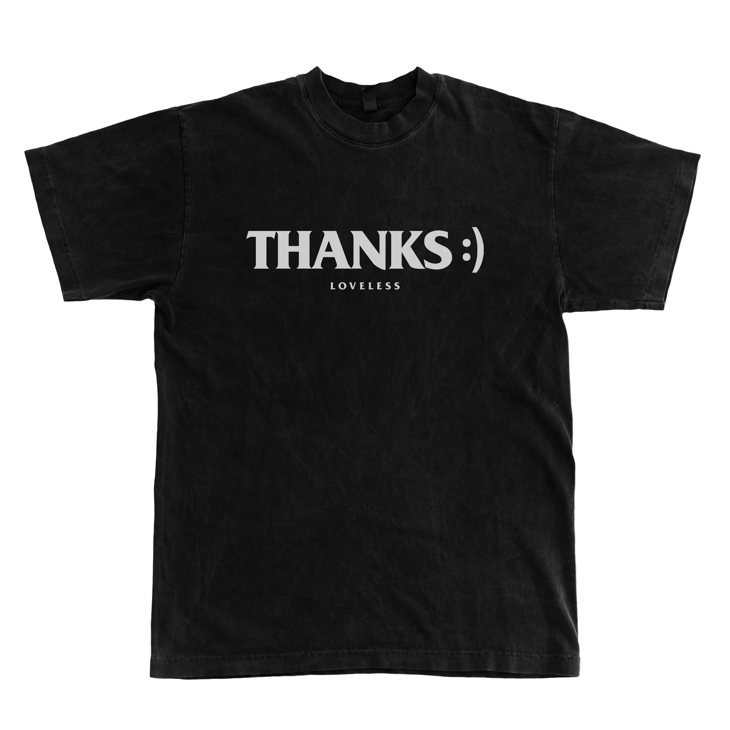 Loveless Thanks T-Shirt (Black)